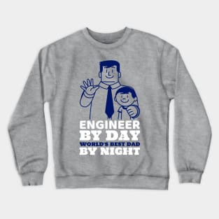 Engineer Dad Crewneck Sweatshirt